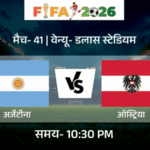 FIFA World Cup 2026: Argentina vs Austria, France vs Iraq